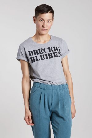 Dreckig bleiben - Damenshirt mit aufgerolltem Arm von Elternhaus